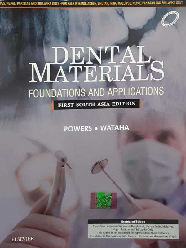 DENTAL MATERIALS: FOUNDATIONS AND APPLICATIONS: FIRST SOUTH ASIA EDITION - Paramount Books   