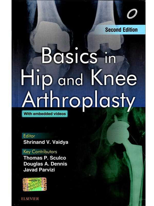 BASICS IN HIP AND KNEE ARTHROPLASTY - Paramount Books   