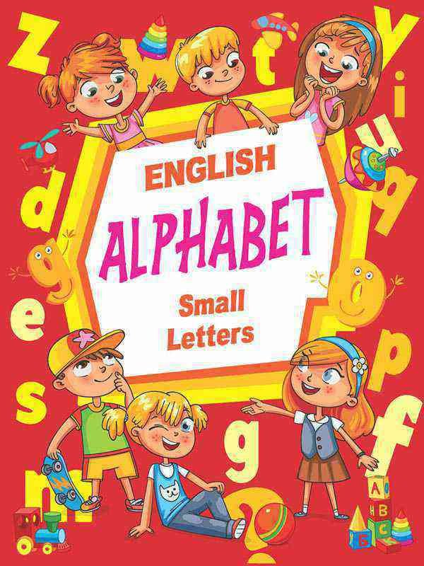 ENGLISH ALPHABETS SMALL LETTERS - Paramount Books   