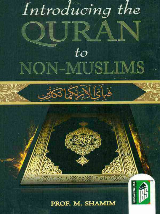 INTRODUCING THE QURAN TO NON MUSLIMS (ENGLISH) - Paramount Books   