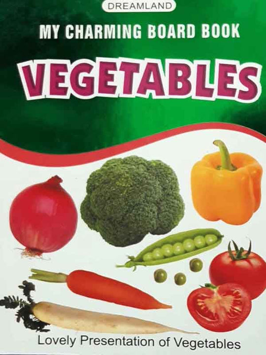 MY CHARMING BOARD-BOOK: OF VEGETABLES - Paramount Books   