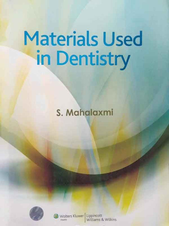 MATERIALS USED IN DENTISTRY - Paramount Books   