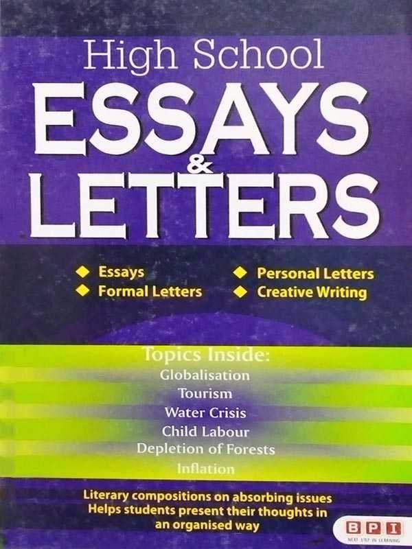 HIGH SCHOOL ESSAYS &amp; LETTERS