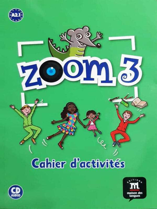 A2.1 ZOOM 3: CAHIER D'ACTIVITIES (WITH CD) - Paramount Books   