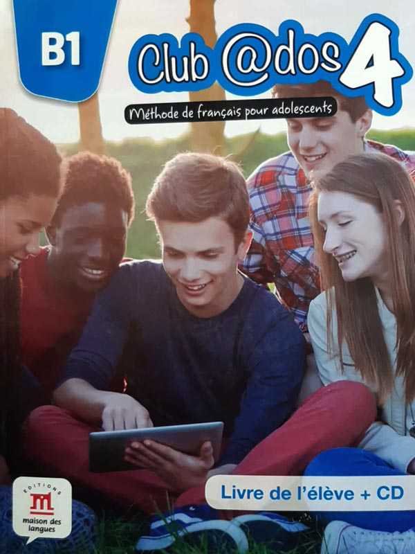 CLUB @DOS 4: LIVRE DE L'ELEVE +CD 4 (B1)