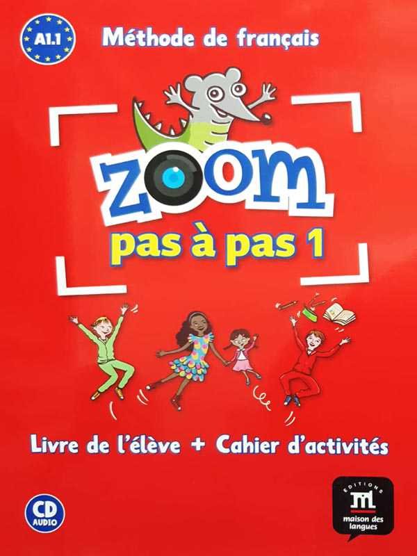 ZOOM PAS A PAS 1 A1.1: METHODE DE FRANCAIS - Paramount Books   