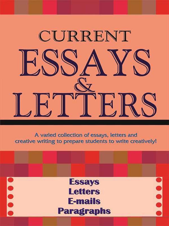 CURRENT ESSAYS AND LETTERS - Paramount Books   