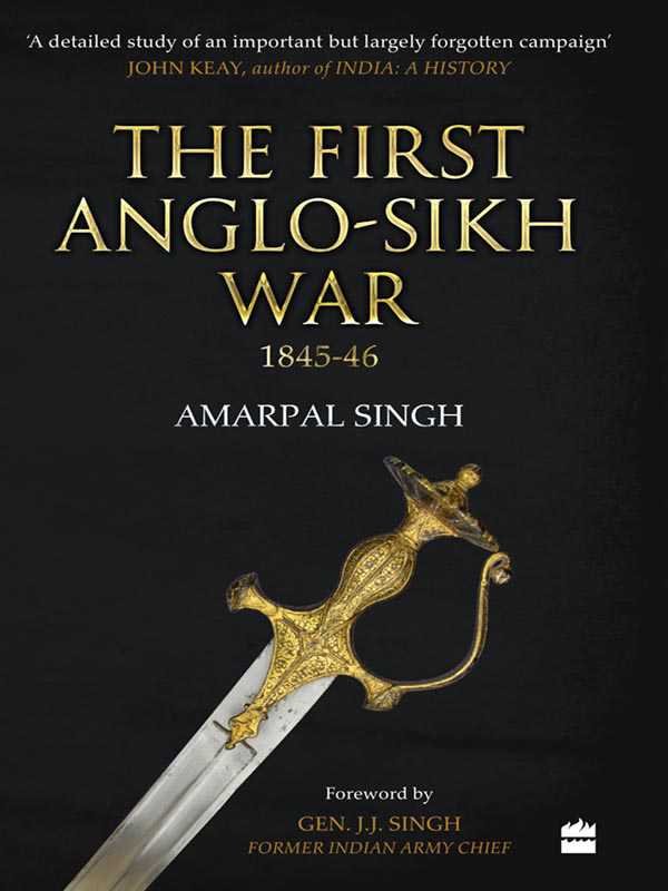 THE FIRST ANGLO- SIKH WAR 1845-46 - Paramount Books   