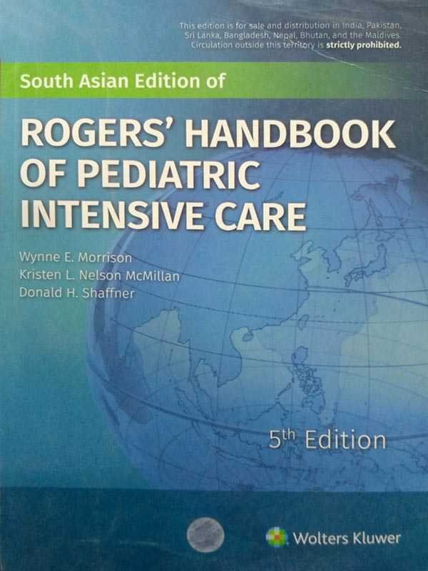 ROGERS HANDBOOK OF PEDIATRIC INTENSIVE CARE