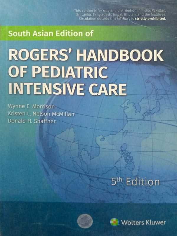 ROGERS HANDBOOK OF PEDIATRIC INTENSIVE CARE - Paramount Books   