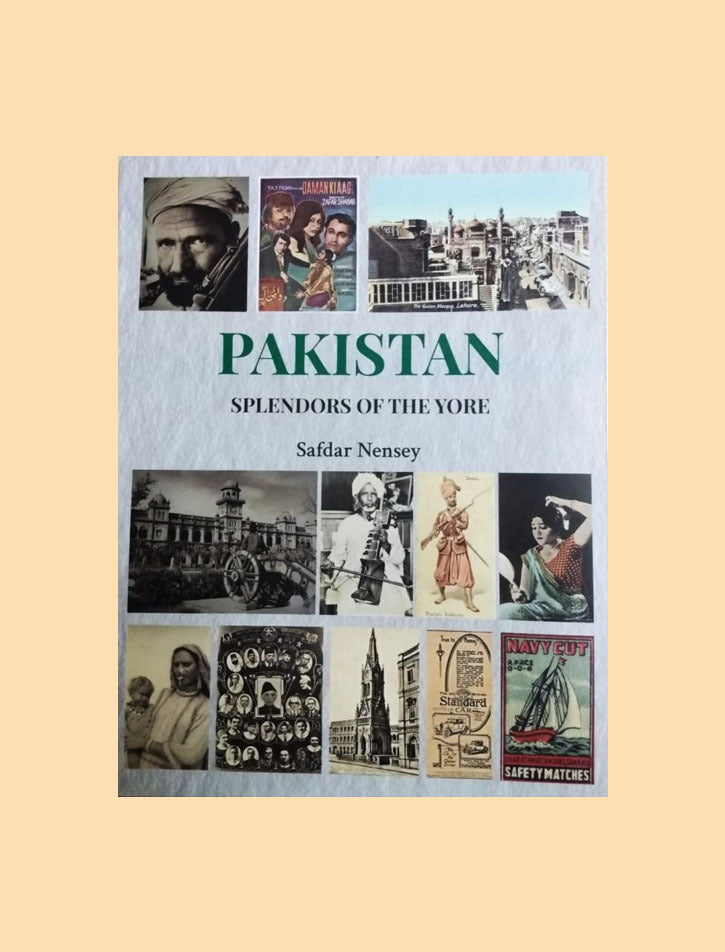 Pakistan Splendors of the Yore