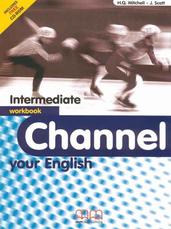 CHANNEL YOUR ENGLISH: INTERMEDIATE WORKBOOK (W/CD) - Paramount Books   