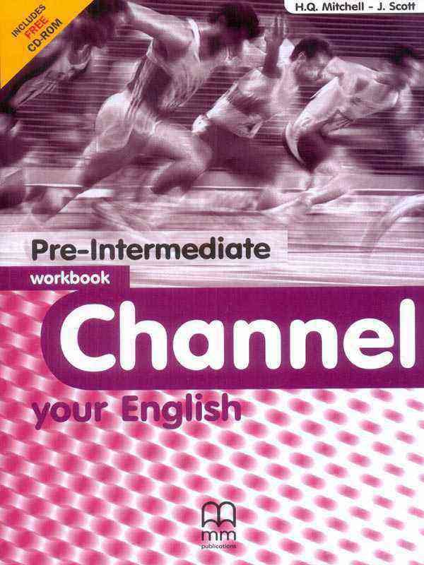 CHANNEL YOUR ENGLISH: PRE-INTERMEDIATE WORKBOOK (WI/CD) - Paramount Books   