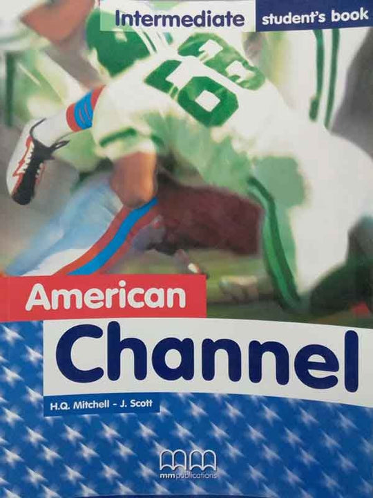 AMERICAN CHANNEL: INTERMEDIATE STUDENTS BOOK - Paramount Books   