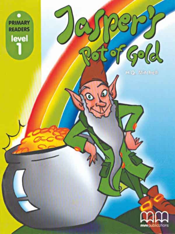 MM PRIMARY READERS: JASPER'S POT OF GOLD LEVEL-1 (AMERICAN EDITION)
