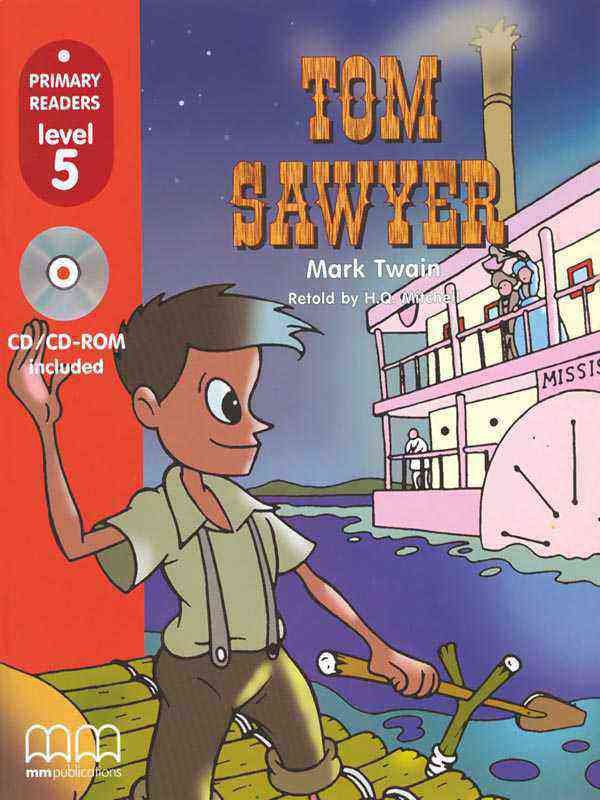 MM PRIMARY READERS: TOM SAWYER LEVEL-5 (W/CD) (AMERICAN EDITION) - Paramount Books   