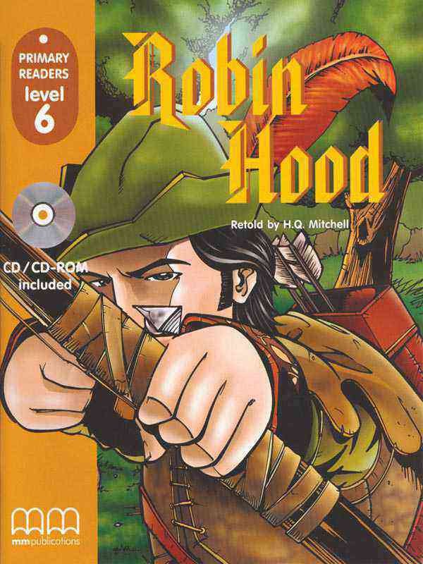 MM PRIMARY READERS: ROBIN HOOD LEVEL-6 (W/CD) (BRITISH EDITION) - Paramount Books   