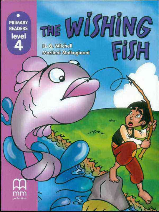 MM PRIMARY READERS: THE WISHING FISH LEVEL-4 (BRITISH EDITION) - Paramount Books   