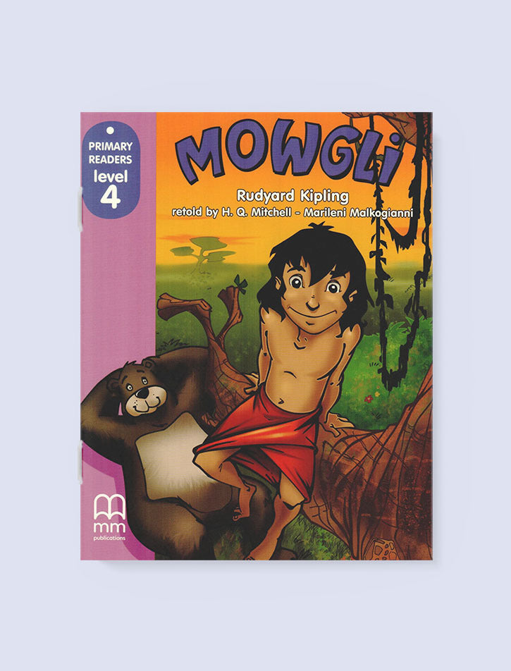 MM PRIMARY READERS: MOWGLI LEVEL-4 (BRITISH EDITION)