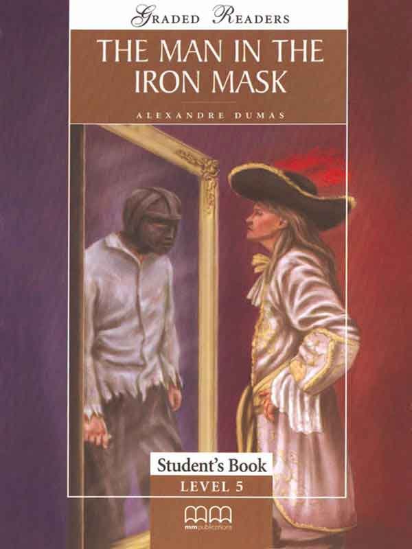 PARA MMGR LEVEL-5: THE MAN IN THE IRON MASK UPPER-INTERMEDIATE STUDENT'S BOOK - Paramount Books   