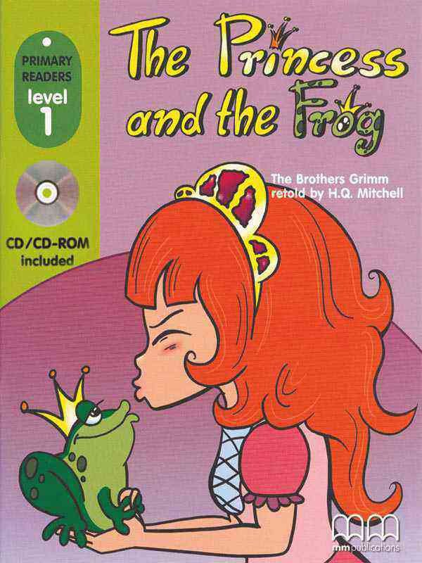 MM PRIMARY READERS: THE PRINCESS AND THE FROG LEVEL-1(W/CD) (BRITISH EDITION) - Paramount Books   