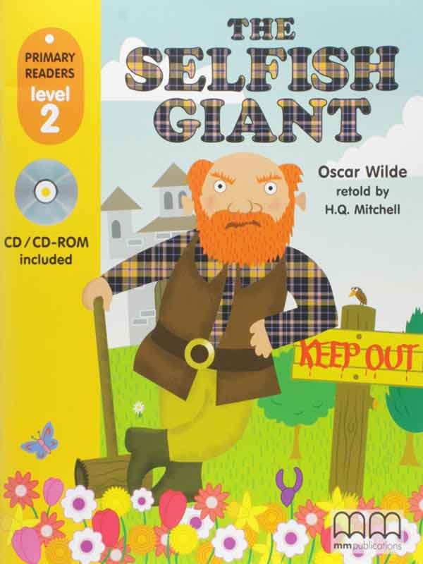 MM PRIMARY READERS: THE SELFISH GIANT LEVEL-2 (W/CD) (BRITISH EDITION) - Paramount Books   