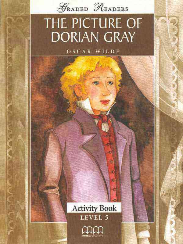 MMGR: THE PICTURE OF DORIAN GRAY LEVEL-5 UPPER-INTERMEDIATE ACTIVITY BOOK - Paramount Books   