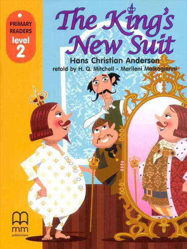 MM PRIMARY READERS: THE KING'S NEW SUIT LEVEL-2 (BRITISH EDITION) - Paramount Books   