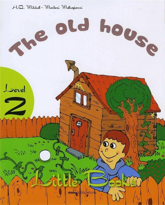 LITTLE BOOKS LEVEL-2: THE OLD HOUSE W/CD - Paramount Books   