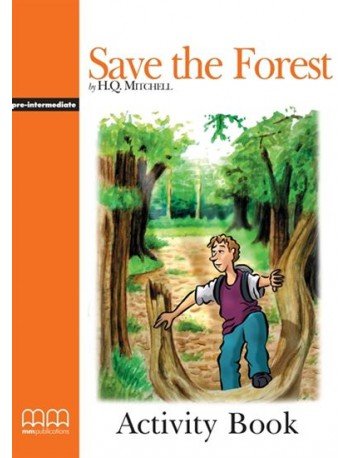 MMGR: SAVE THE FOREST PRE-INTERMEDIATE ACTIVITY BOOK - Paramount Books   