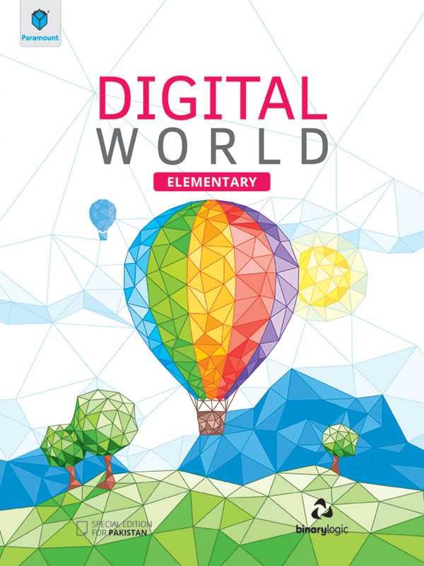 DIGITAL WORLD ELEMENTARY (PAKISTAN EDITION) - Paramount Books