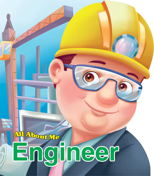 ALL ABOUT ME : ENGINEER
