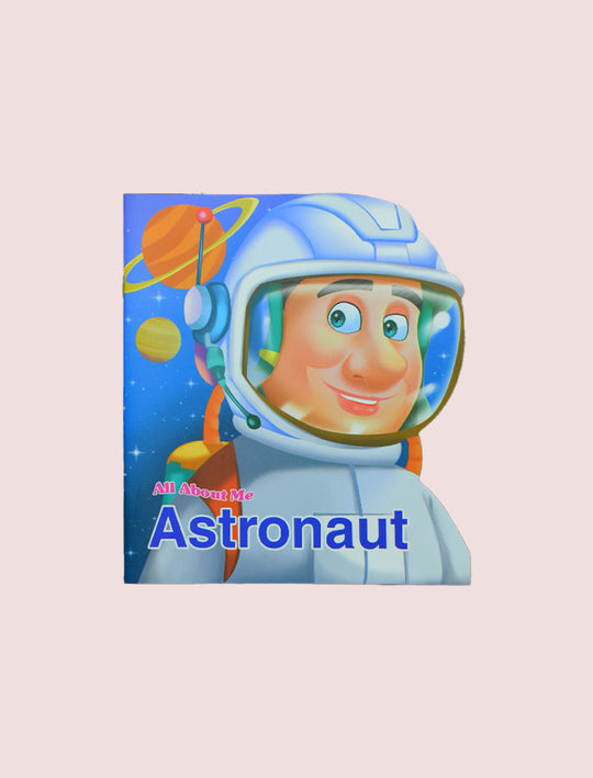 ALL ABOUT ME: ASTRONAUT