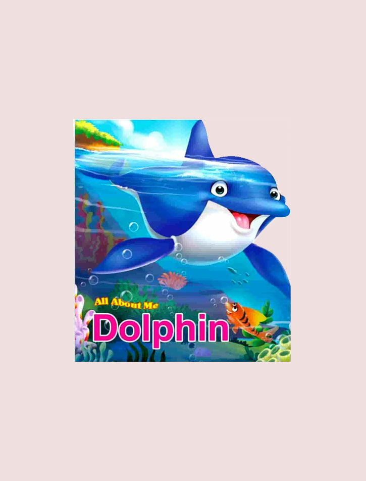 ALL ABOUT ME : DOLPHIN