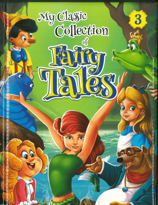 MY CLASSIC COLLECTION FAIRY TALES BOOK-3 - Paramount Books   