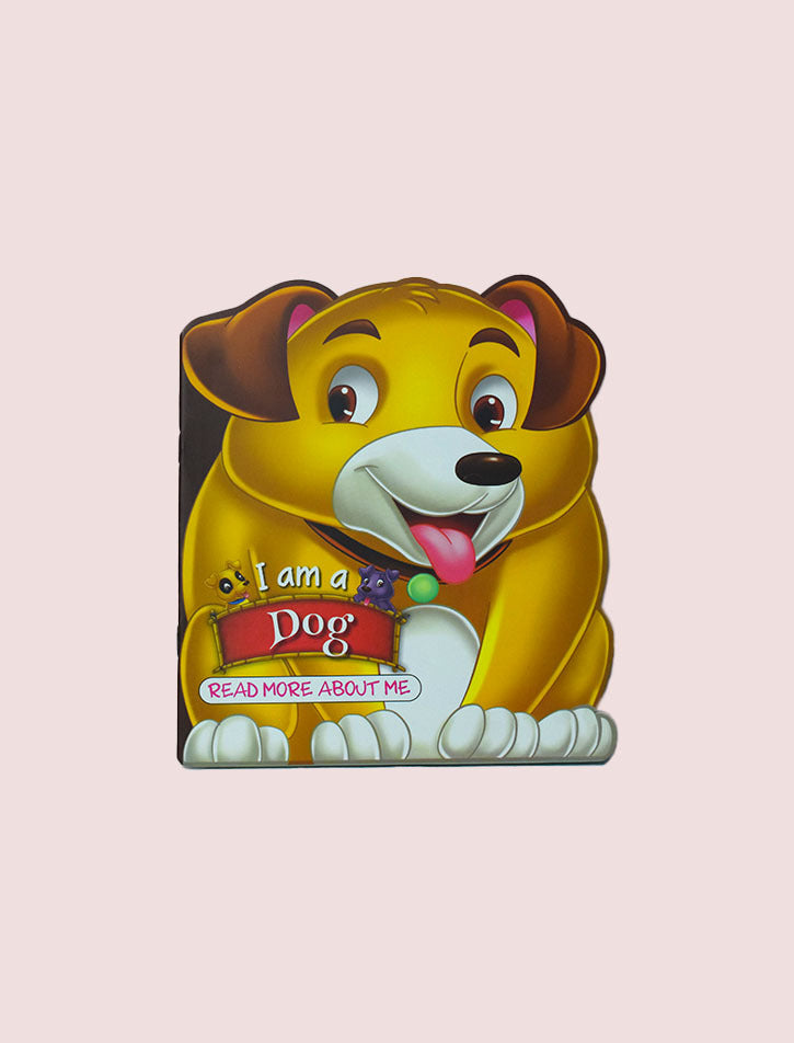 I AM A DOG: READ MORE ABOUT ME
