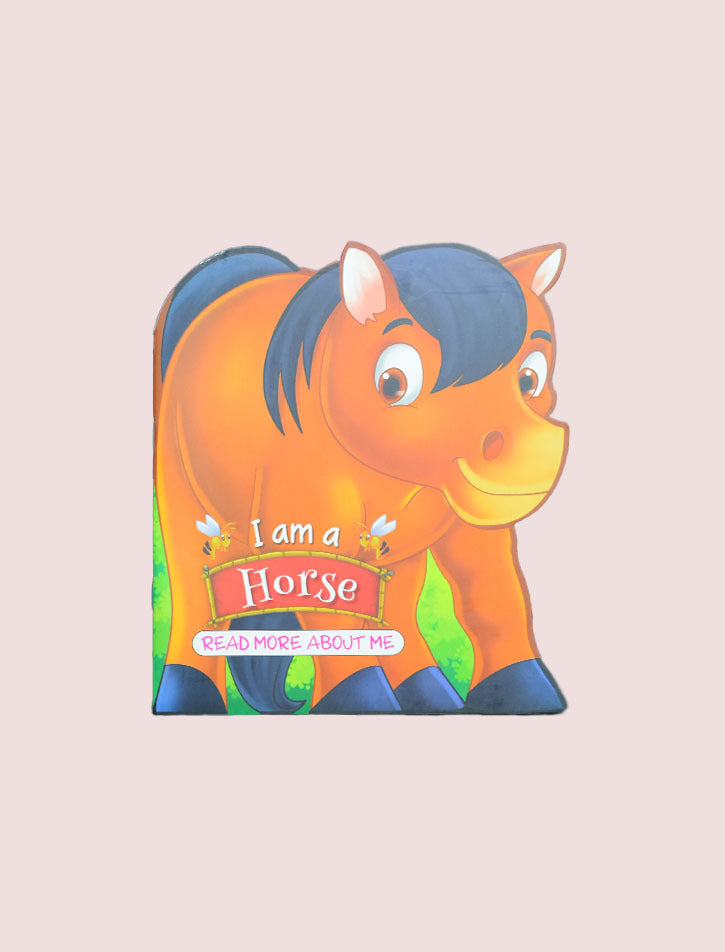 I AM A HORSE: READ MORE ABOUT ME