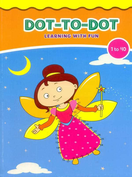 DOT TO DOT LEARNING WITH FUN 1 TO 40 - Paramount Books   