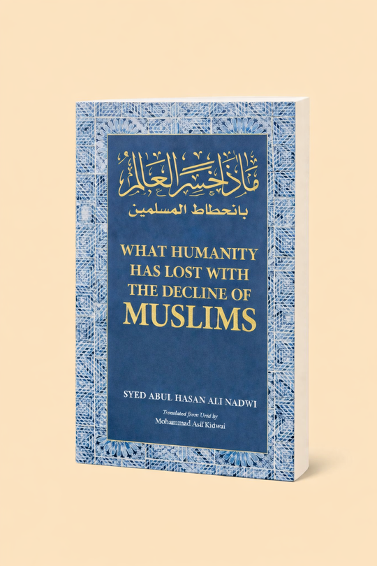 WHAT HUMANITY HAS LOST WITH THE DECLINE OF MUSLIMS