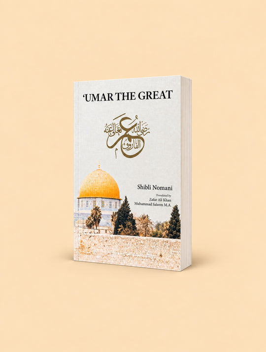 A book titled "UMAR THE GREAT" by Shibl Nomani, standing upright on a light beige background. The cover features a textured off-white background with black text, gold Arabic calligraphy, and an illustration of the Dome of the Rock with a golden dome.