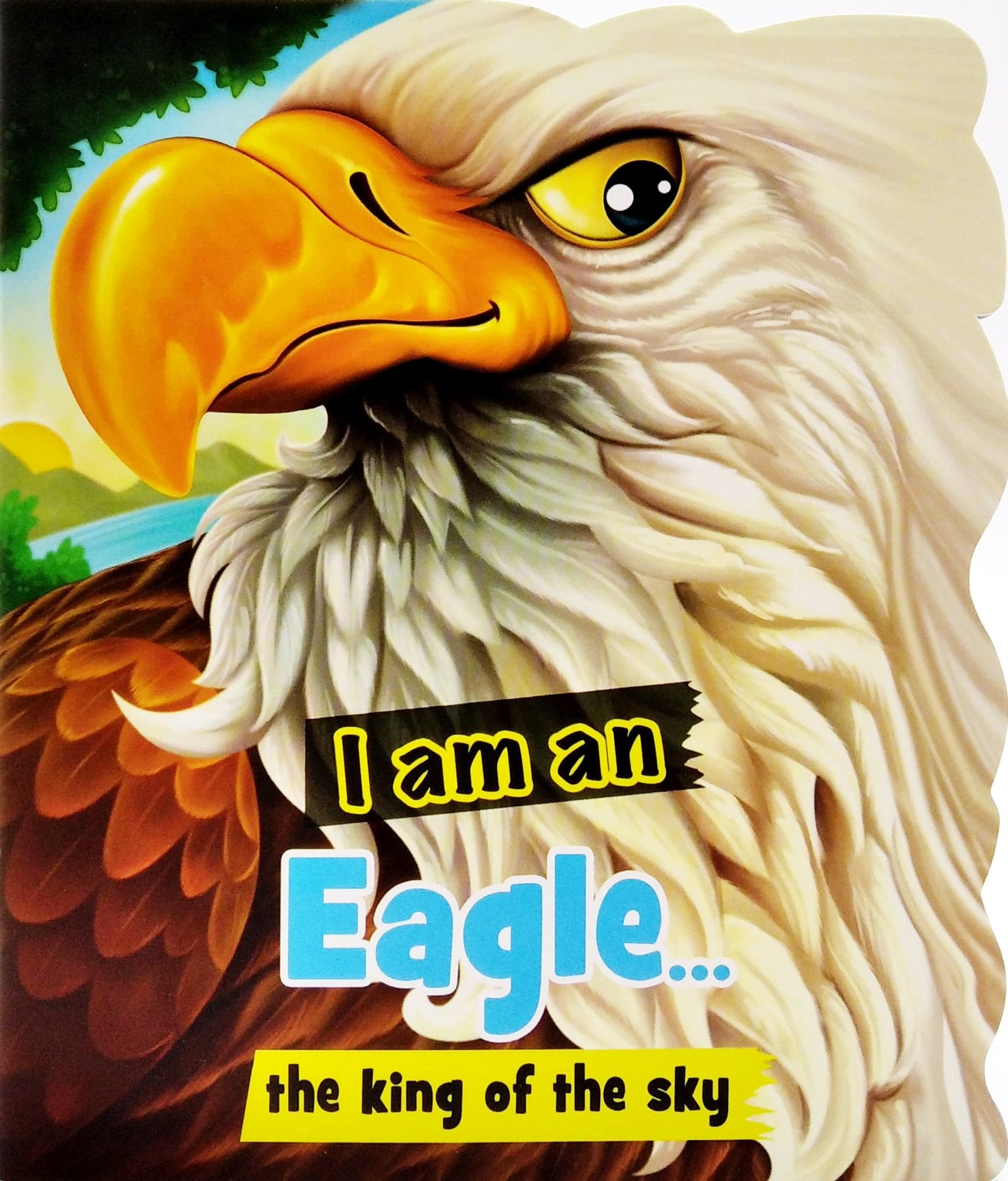 I AM AN: EAGLE
