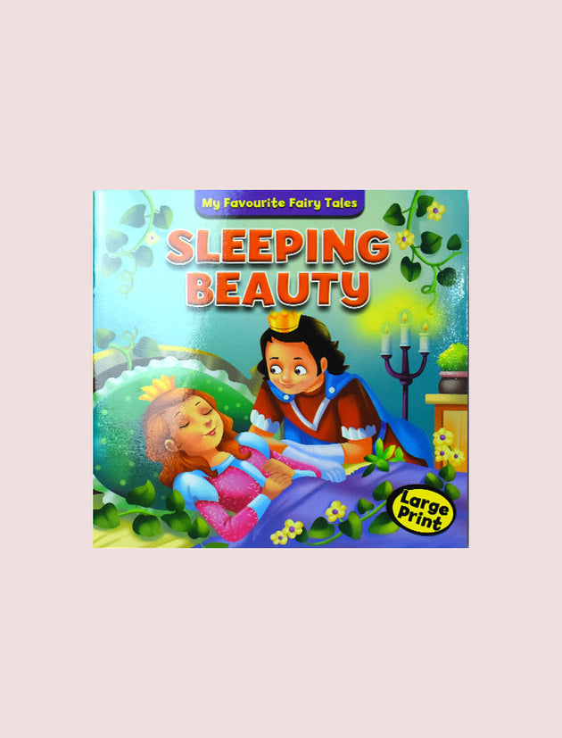 MY FAVOURITE FAIRY TALES: SLEEPING BEAUTY LARGE PRINT