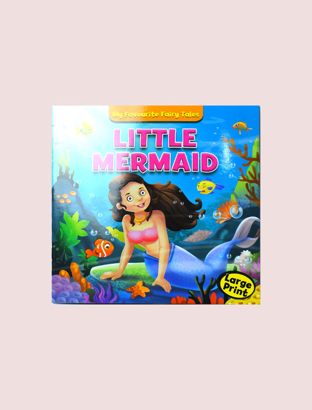 MY FAVOURITE FAIRY TALES: LITTLE MERMAID LARGE PRINT