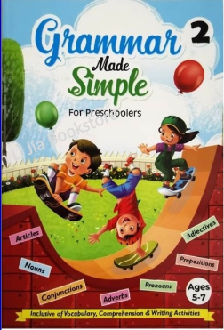 GRAMMAR MADE SIMPLE FOR PRE-SCHOOL 2 AGES 5-7 - Paramount Books   