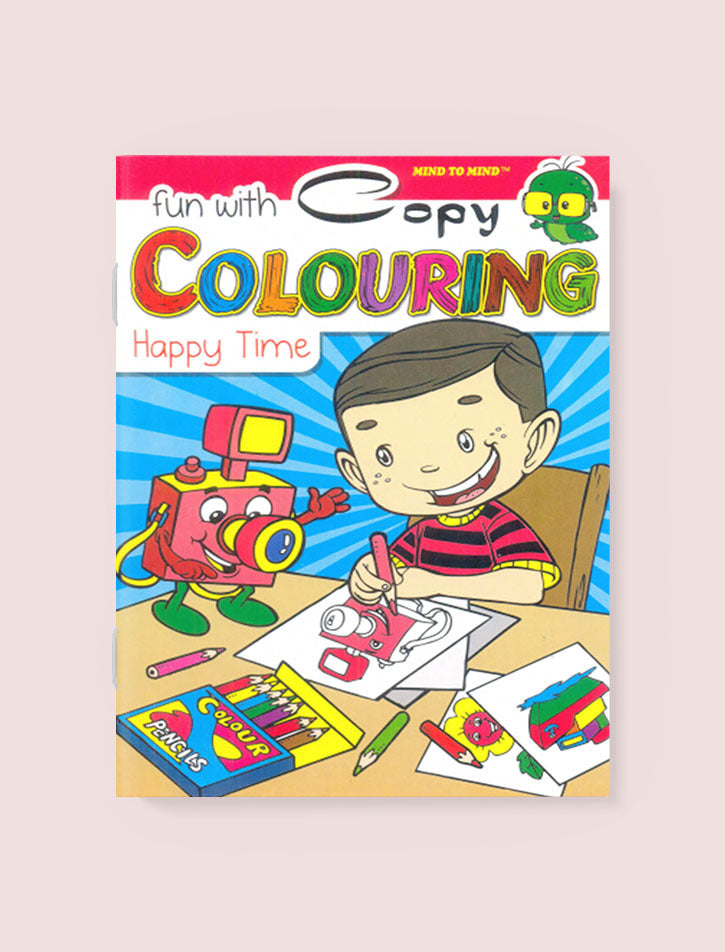 FUN WITH COPY COLOURING: HAPPY TIME