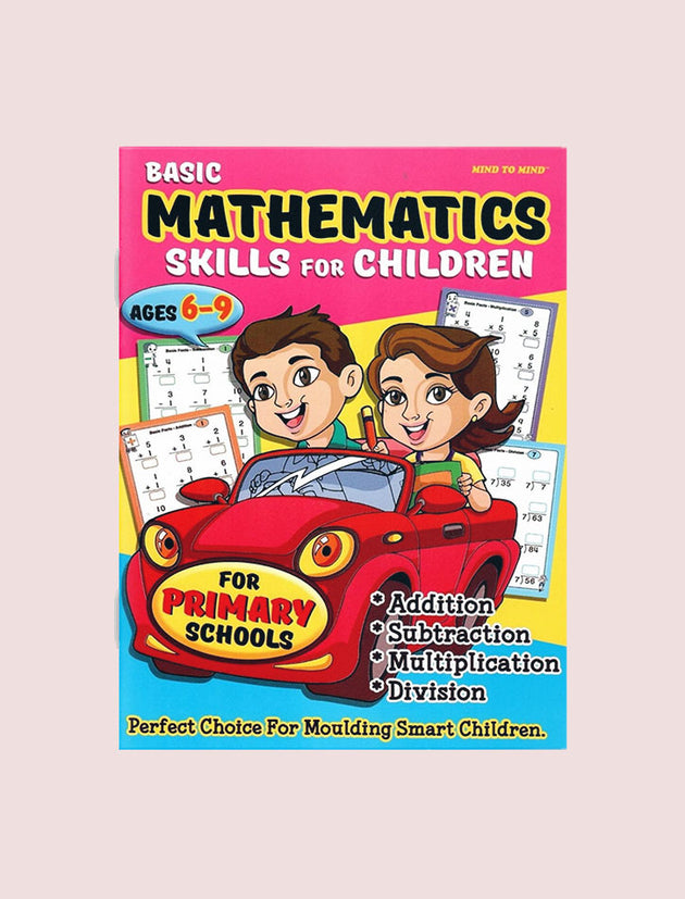 BASIC MATHEMATICS SKILLS FOR CHILDREN