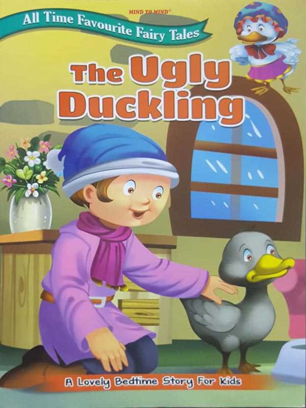 ALL TIME FAVOURITE FAIRY TALES: THE UGLY DUCKLING - Paramount Books   