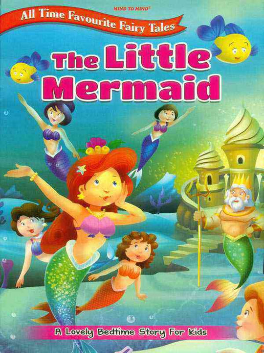 ALL TIME FAVOURITE FAIRY TALES: THE LITTLE MERMAID - Paramount Books   