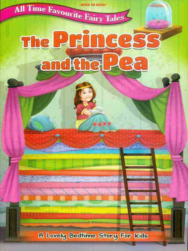 ALL TIME FAVOURITE FAIRY TALES: THE PRINCESS AND THE PEA - Paramount Books   