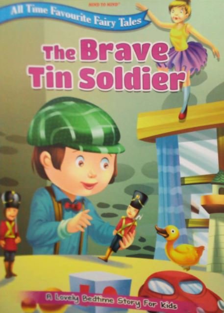 ALL TIME FAVOURITE FAIRY TALES: THE BRAVE TIN SOLDIER - Paramount Books   